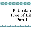 Kabbalah Tree of Life Pt 1 – The Sephirot
