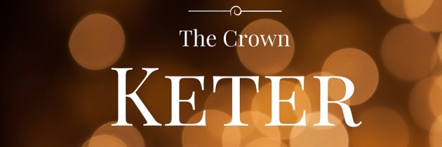 Kether (Keter) – Crown Sephirah in the Kabbalah Tree of Life